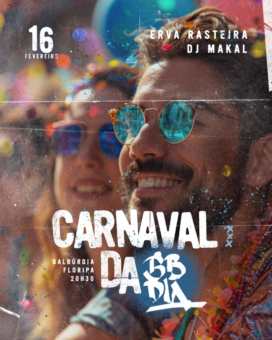 No Carnaval da Balbúrdia Floripa venha dançar sem hora pra acabar no dia 16 de fevereiro com o DJ Makal e Banda Erva Rasteira no centro de Florianópolis